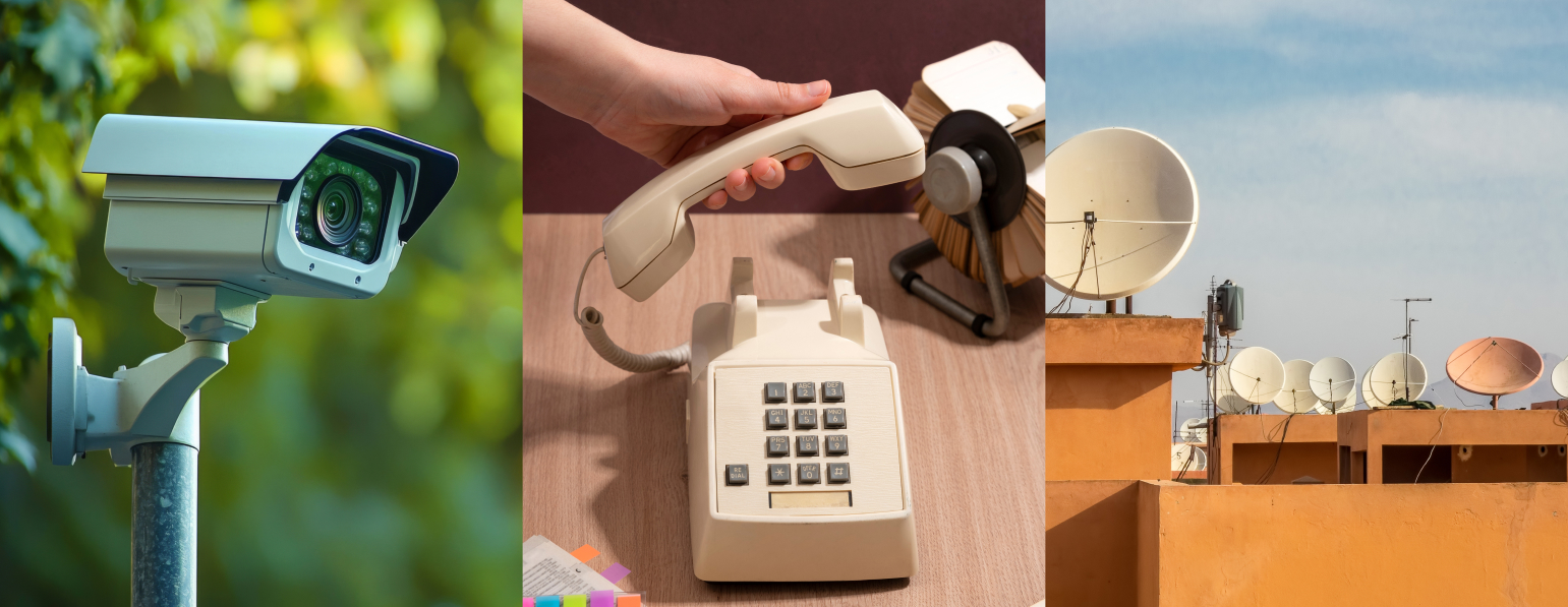 CCTV camera, phone, and satellite TV