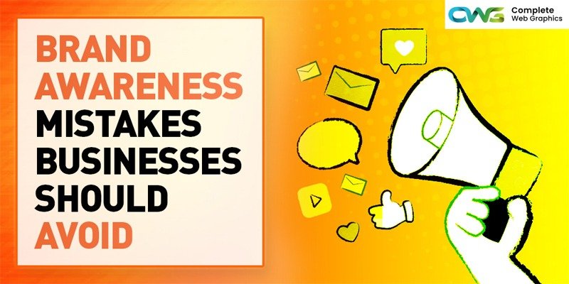 brand awareness mistakes